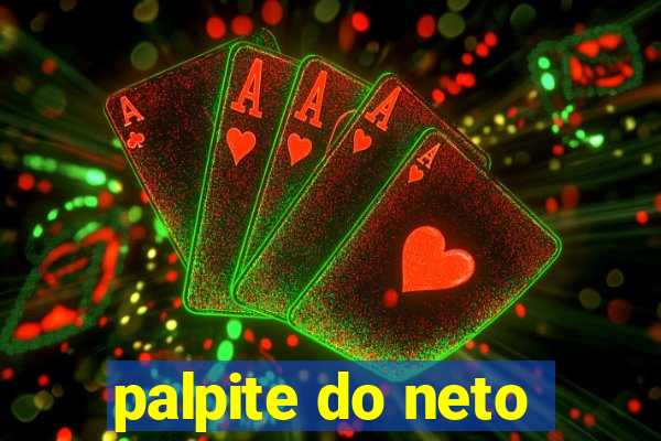 palpite do neto